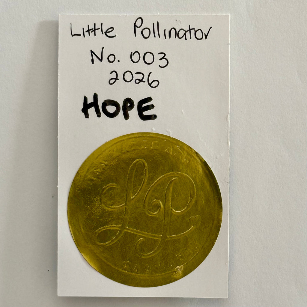 Little Pollinator No. 003 Hope
