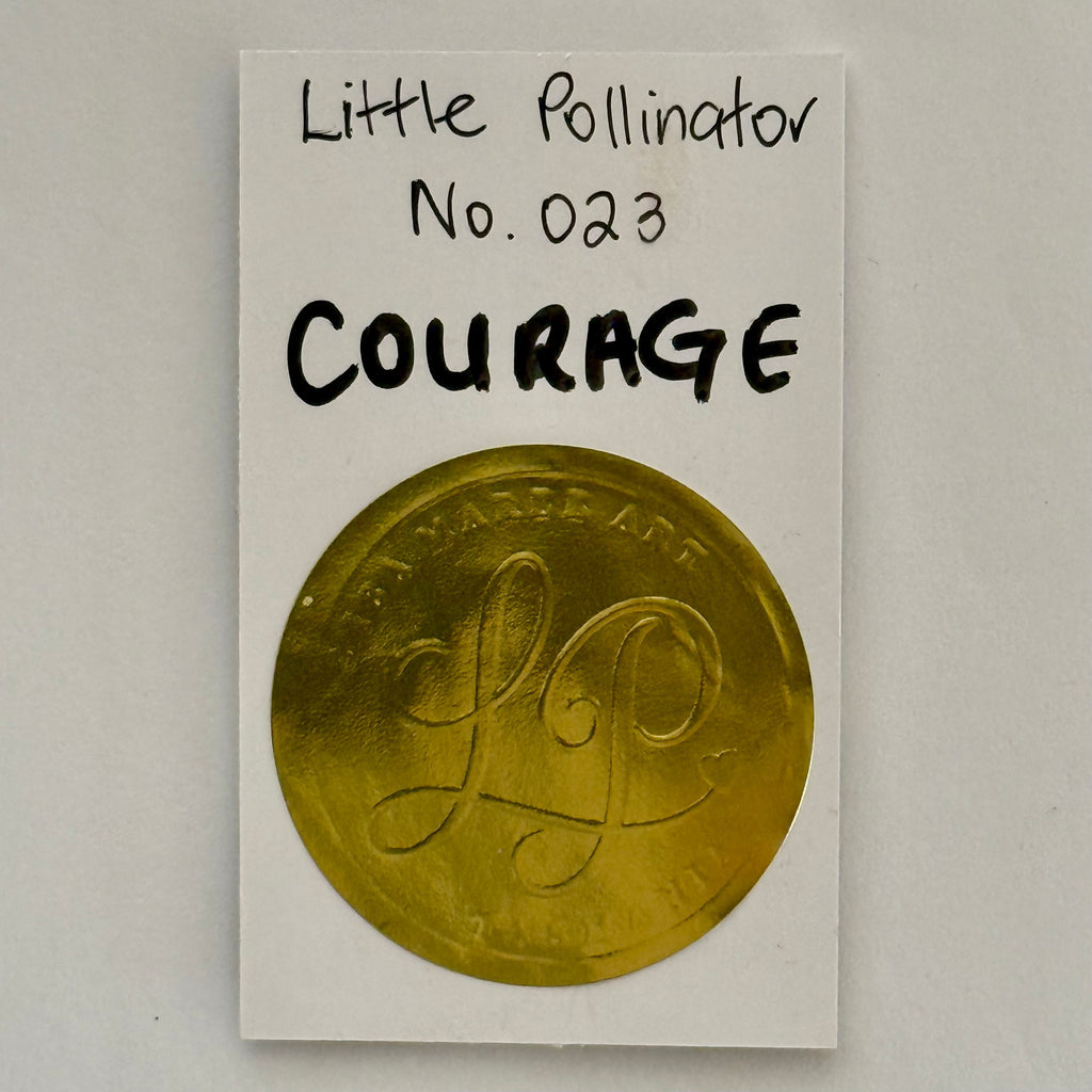 Little Pollinator No. 023 Courage