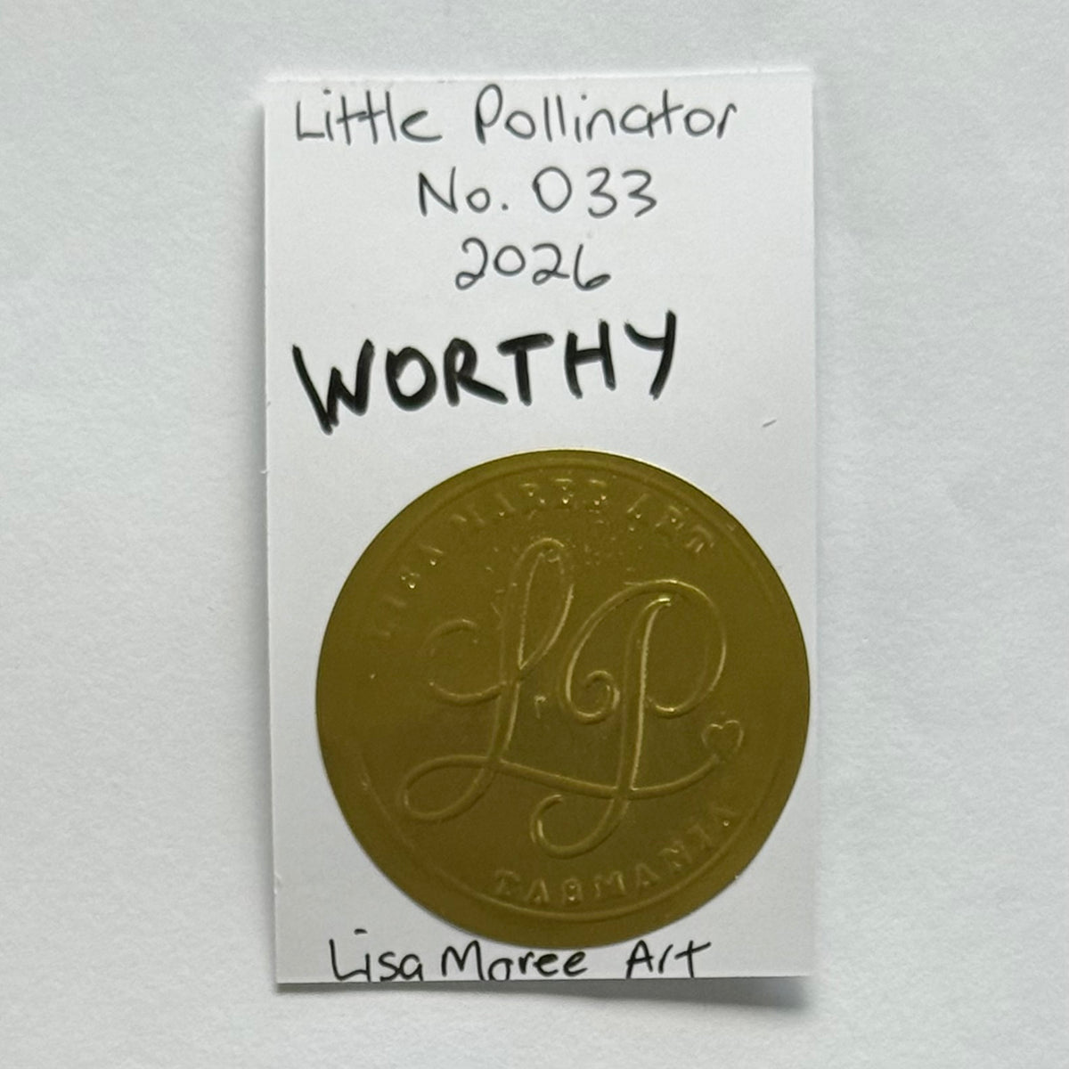 Little Pollinator No. 033 Worthy