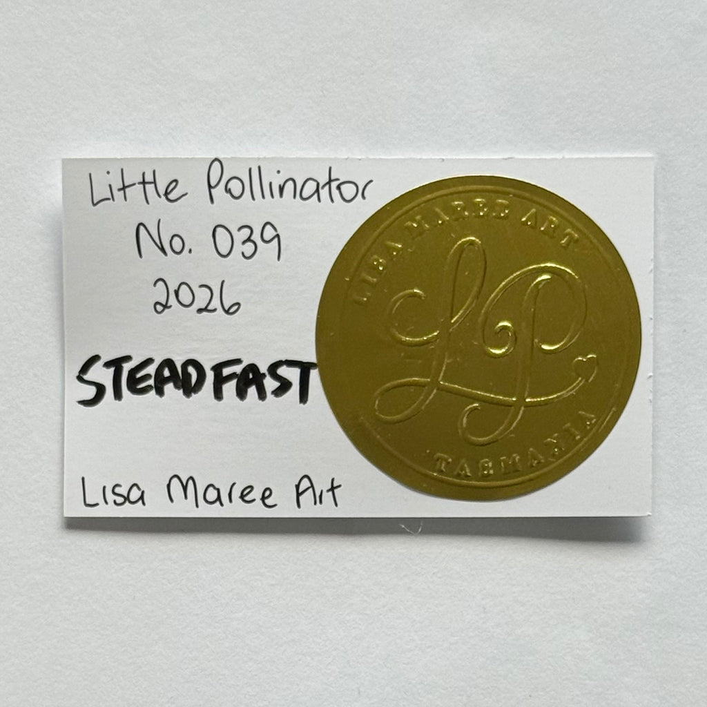 Little Pollinator No. 039 Steadfast