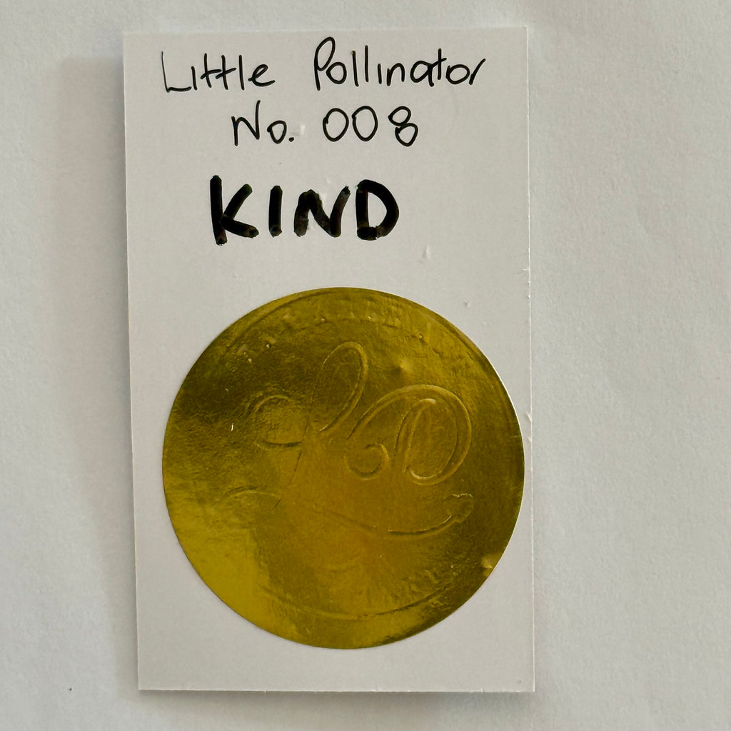 Little Pollinator No. 008 Kind