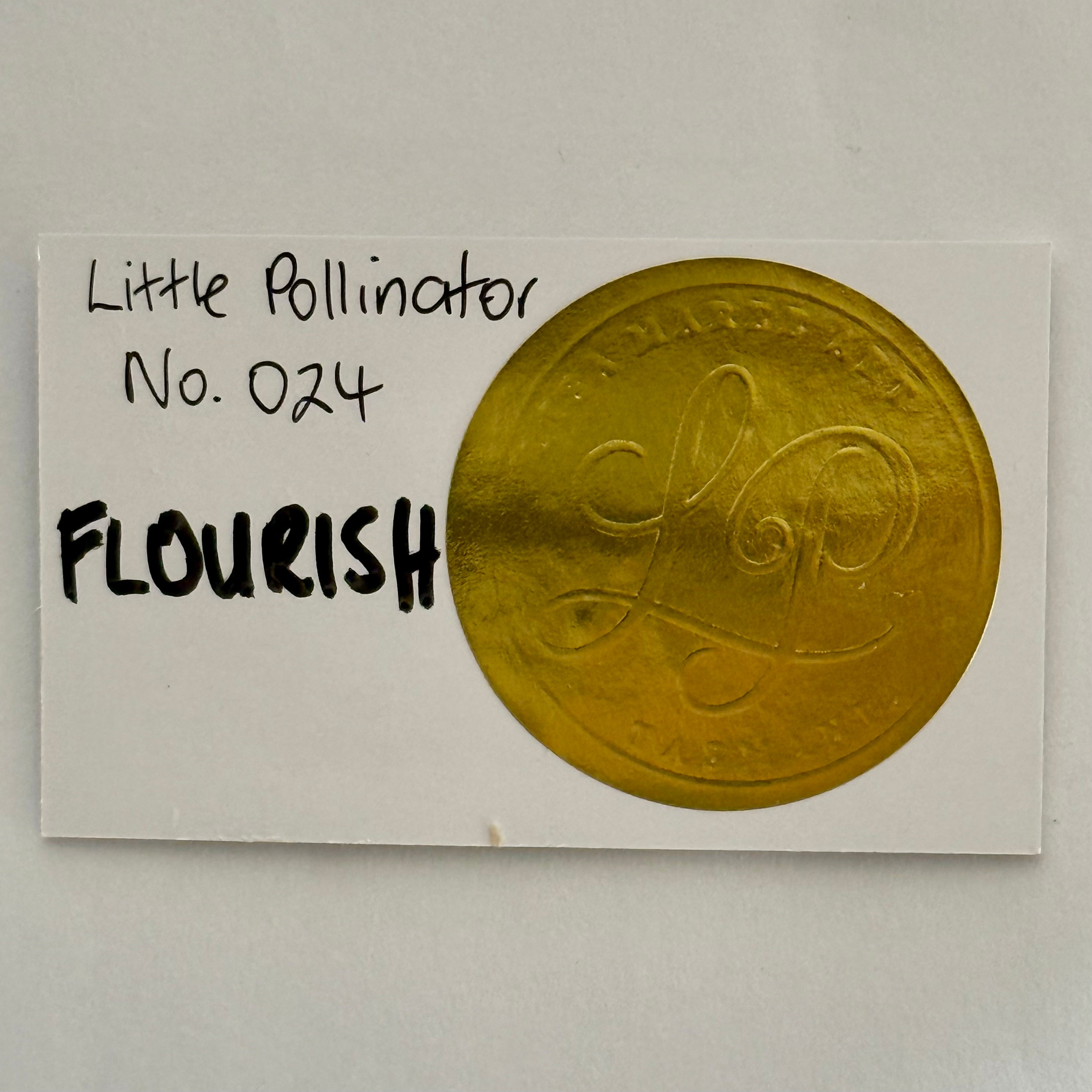 Little Pollinator No. 024 Flourish