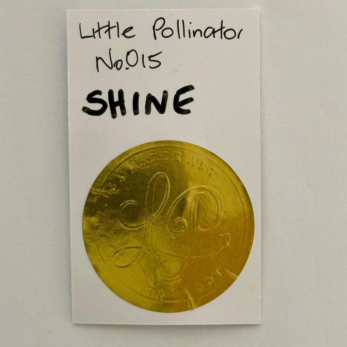 Little Pollinators No. 015 Shine