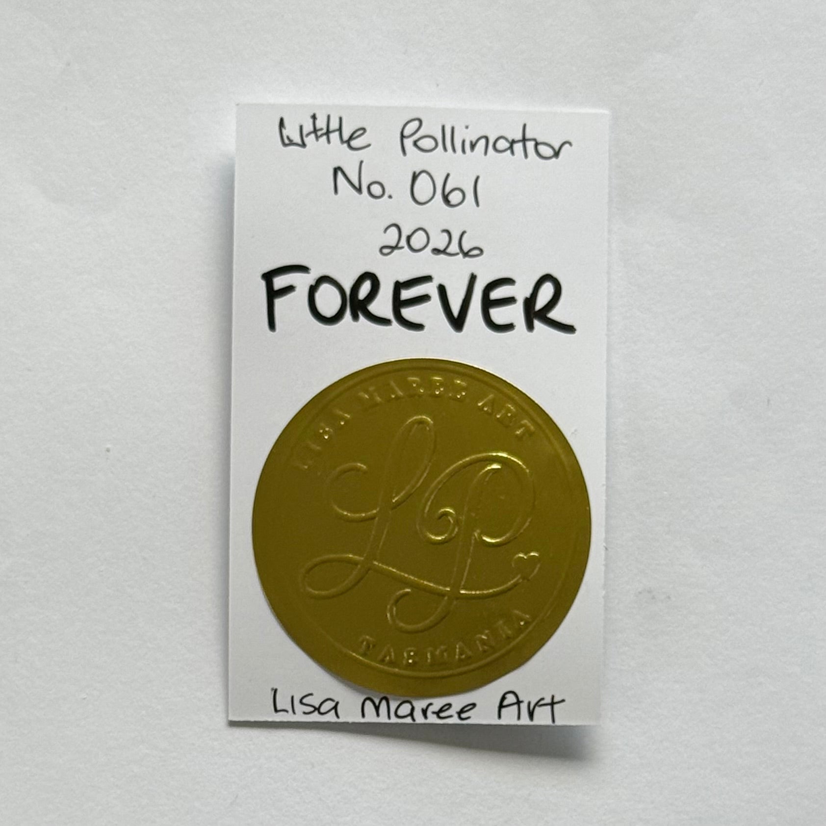 Little Pollinator No. 061 Forever